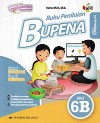 Bupena Jilid 6B Untuk SD/MI Kelas 6 Tema 4 Globalisasi, Tema 5 Wirausaha