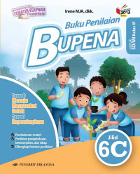 Bupena Jilid 6C Untuk SD/MI Kelas 6 Tema 6 Menuju Masyarakat Sejahtera, Tema 7 Kepemimpinan