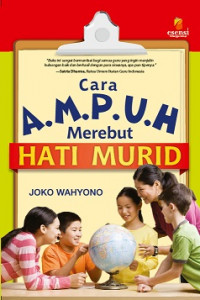 Cara Ampuh Merebut hati Murid