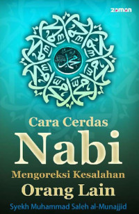 Cara Cerdas Nabi Mengoreksi Kesalahan Orang Lain