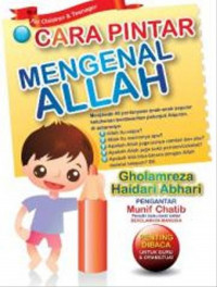 Cara Pintar Mengenal ALLAH