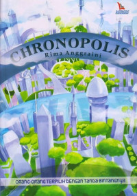 Chronopolis : Orang-Orang Terpilih Dengan Tanda Bintangnya