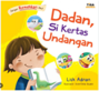 Dadan, Si Kertas Undangan