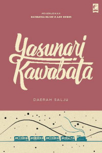 Daerah Salju : Yasunari Kawabata