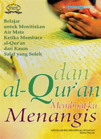 Dan Al Quran Membuatku Menangis