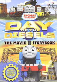 Day Of The Diesels Hari-Hari Lokomotif Diesel Seri Thomas & Friends