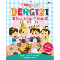 Dongeng Bergizi Pengantar Makan