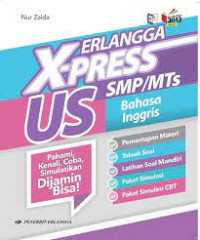 ERLANGGA X-PRESS US SMP BAHASA INGGRIS