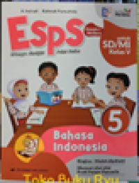 ESPS Bahasa Indonesia Jilid 5 Kurikulum Merdeka Erlangga Untuk SD/MI Kelas 5