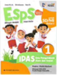 ESPS IPAS (Ilmu Pengetahuan Alam Dan Sosial) Jilid 1 Kurikulum Merdeka Erlangga Untuk SD/MI Kelas 1