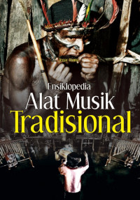 Ensiklopedia Alat Musik Tradisional