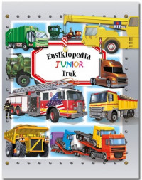 Ensiklopedia Junior : Truk (Edisi Khusus)