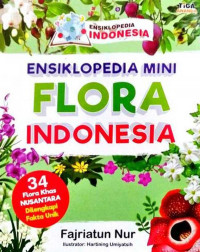 Ensiklopedia Mini Flora Indonesia