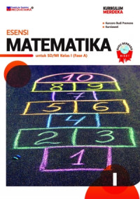 Esensi Matematika Untuk SD/MI Kelas I (Fase A) Kurikulum Merdeka
