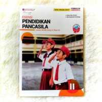 Esensi Pendidikan Pancasila Untuk SD/MI Kelas II (Fase A) Kurikulum Merdeka