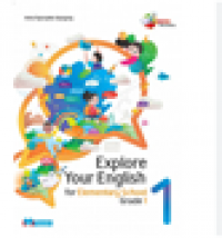 Explore Your English For Elementary School Grade 1