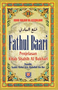 Fathul Baari  11: Kitab Shahih Al Bukhari