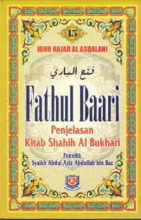 Fathul Baari  15: Kitab Shahih Al Bukhari