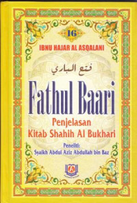 Fathul Baari  16: Kitab Shahih Al Bukhari