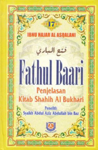 Fathul Baari  17: Kitab Shahih Al Bukhari