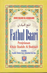 Fathul Baari  18: Kitab Shahih Al Bukhari