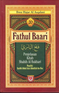 Fathul Baari  20: Kitab Shahih Al Bukhari