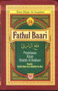 Fathul Baari  24: Kitab Shahih Al Bukhari