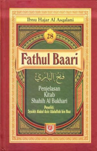 Fathul Baari  28: Kitab Shahih Al Bukhari