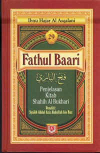 Fathul Baari  29: Kitab Shahih Al Bukhari