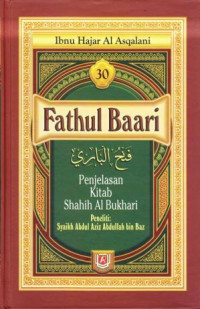 Fathul Baari  30: Kitab Shahih Al Bukhari