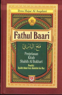 Fathul Baari  31: Kitab Shahih Al Bukhari