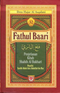 Fathul Baari  32: Kitab Shahih Al Bukhari