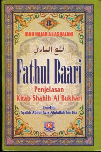 Fathul Baari  8: Kitab Shahih Al Bukhari