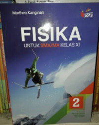 FISIKA 2 untuk SMA/MA Kelas XI - Berdasarkan kurikulum 2013 Edisi Revisi 2016