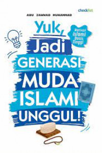 Yuk, Jadi generasi muda Islami unggul