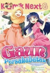 Gaun Persahabatan Seri Komik Next G