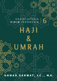 Haji & Umrah Ensiklopedia Fikih Indonesia Seri 6