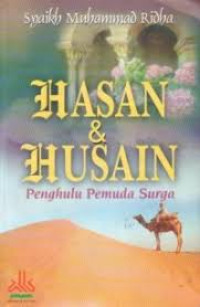 Hasan & Husain : Penghulu pemuda surga