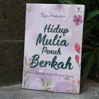 Hidup Mulia Penuh Berkah