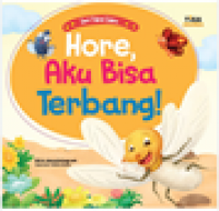 Hore, Aku Bisa Terbang!