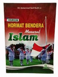 Hukum hormat bendera menurut islam