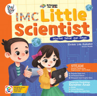 IMC Little Scientist : Internet Sehat & Aman