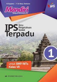 Mandiri ilmu pengetahuan sosial untuk SMP/MTs kelas VII