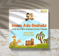 Imam Adz-Dzahabi Kisah Berbakti Kepada Orang Tuanya