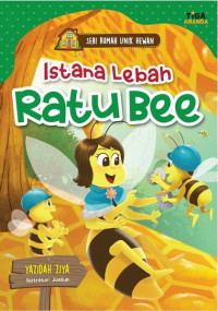 Istana Lebah Ratu Bee Seri Rumah Unik Hewan
