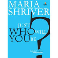Just who will you be? : Buku kecil menjawab pertanyaan besar