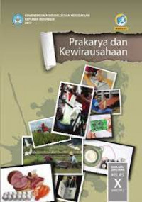 Image of Prakarya dan kewirausahaan SMA kelas X semester 2
