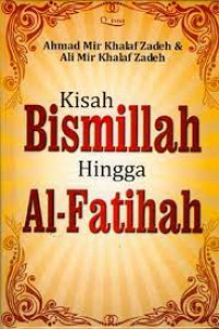 Kisah-kisah dari bismillah hingga al-fatihah