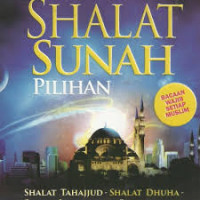 Keistimewaan & keutamaan shalat sunah pilihan
