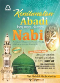 Kenikmatan Abadi Berjumpa dengan Nabi SAW: 75 Amalan yang Diriwayatkan Para Kekasih Allah SWT untuk Berjumpa dengan Nabi Muhammad SAW